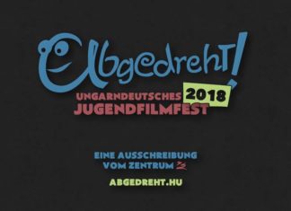 Abgedreht! 2018 – Ungarndeutsches Filmfest