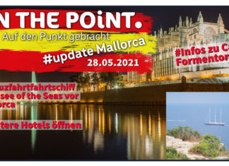 Update Mallorca: Weitere Hotelöffnungen, Cap Formentor und Kreuzfahrtstopp vor Mallorca