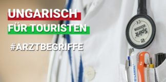 Ungarisch für Touristen: Begriffe rund um den Arztbesuch