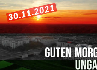 GUTEN MORGEN UNGARN – Kurznachrichten am 30.11.2021