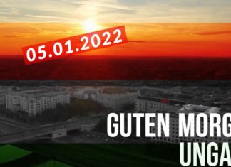 GUTEN MORGEN UNGARN – Kurznachrichten am 05.01.2022