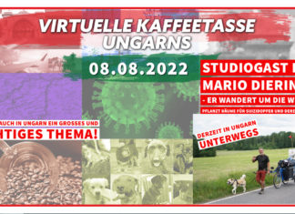 Die Virtuelle Kaffeetasse Ungarns am 08.08.2022