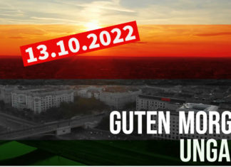 GUTEN MORGEN UNGARN – Kurznachrichten am 13.10.2022