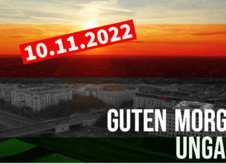GUTEN MORGEN UNGARN – Kurznachrichten am 10.11.2022