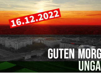 GUTEN MORGEN UNGARN – Kurznachrichten am 16.12.2022