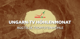 Ungarn-TVs Höhlenmonat – Höhle #01 (Aggtelek Tropfsteinhöhle)