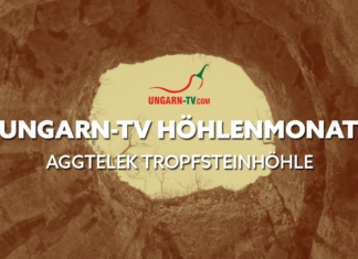 Ungarn-TVs Höhlenmonat – Höhle #01 (Aggtelek Tropfsteinhöhle)