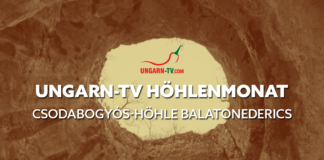 Ungarn-TVs Höhlenmonat – Höhle #10 (Csodabogyós-Höhle Balatonederics)