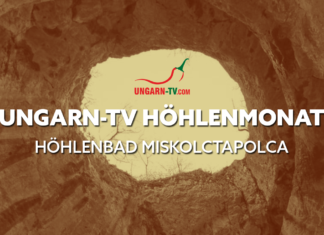 Ungarn-TVs Höhlenmonat – Höhle #02 (Höhlenbad Miskolctapolca)