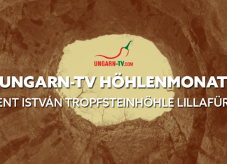 Ungarn-TVs Höhlenmonat – Höhle #07 (Szent István Tropfsteinhöhle Lillafüred)
