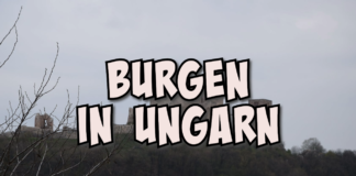 Burgen in Ungarn