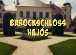 Ausflugstipp: Barockschloss Hajós