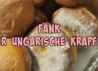 Fánk – Der Ungarische Krapfen