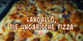 Langalló, die ungarische Pizza