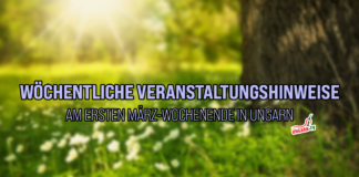 Wöchentliche Veranstaltungshinweise am ersten März-Wochenende in Ungarn