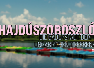 Hajdúszoboszló, die Bäderstadt der ungarischen Tiefebene