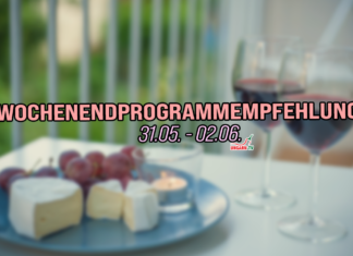Wochenendprogrammempfehlungen 31.05. – 02.06.