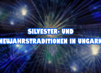 Silvester- und Neujahrstraditionen in Ungarn