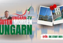 GUTEN MORGEN UNGARN – Live aus der Stadt der Flüsse Györ